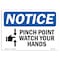 Signmission OSHA, Pinch Point Watch Your Hands, 24in X 18in Alum, 18" W, 24" L, Landscape, OS-NS-A-1824-L-17300 OS-NS-A-1824-L-17300 - alternate 1